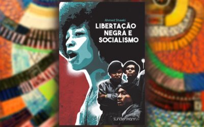 Libertação Negra e Socialismo, de Ahmed Shawki